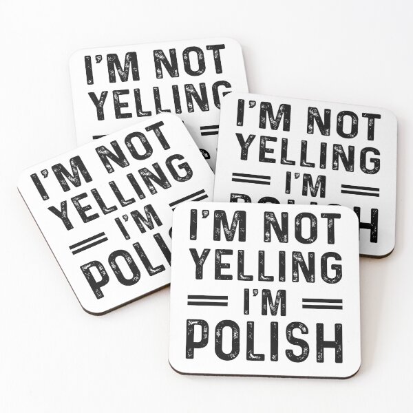 Item preview, I'm Not Yelling I'm POLISH - Funny POLISH designed and sold by YukiShop.