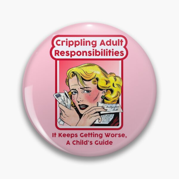 Item preview, Adult Responsibilities designed and sold by BaconPancakes21.