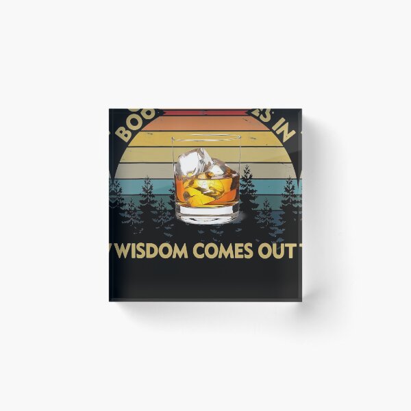 Item preview, Bourbon Goes In Wisdom Comes Out Funny Drinking designed and sold by SethFrancis37.