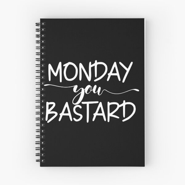 Item preview, Monday you bastard designed and sold by pnkpopcorn.