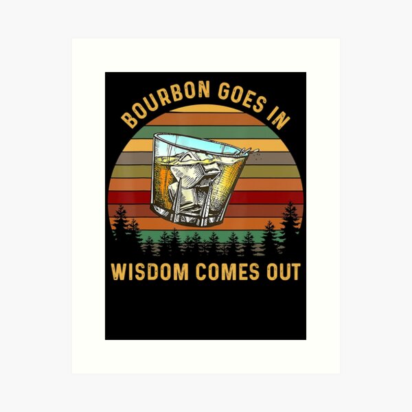 Item preview, Bourbon Goes In Wisdom Comes Out Vintage Sun St Patricks Day designed and sold by SethFrancis37.