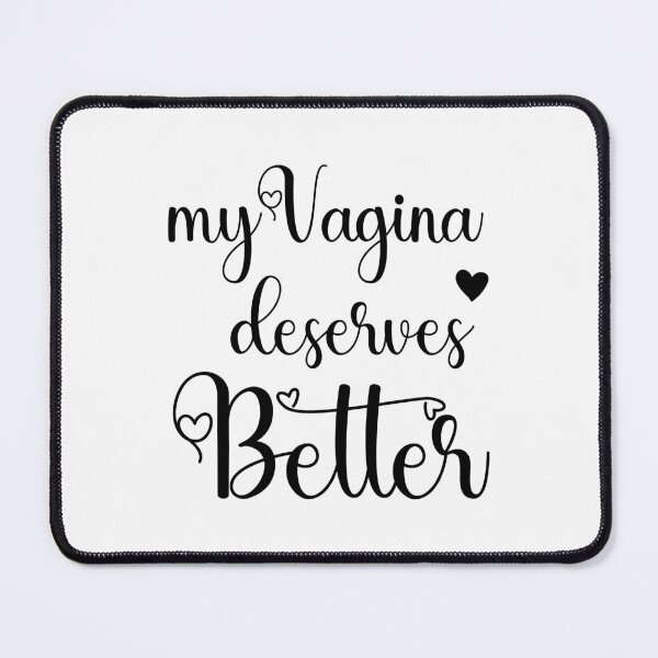 Item preview, My Vagina Deserves Better , break up gift, Divorcee Party Just Divorced AF, Divorce Announcement, Feminist designed and sold by joygift369.