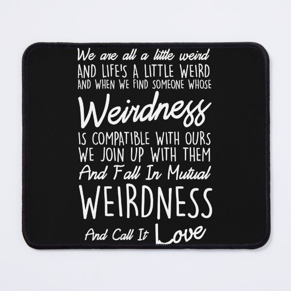 Item preview, we are all a little weird and designed and sold by Best-Designers.