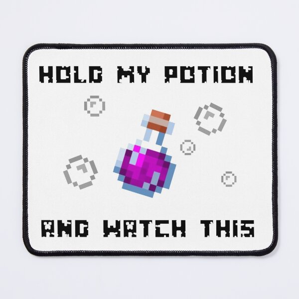 Item preview, Hold My Potion designed and sold by McCutcheonMerch.