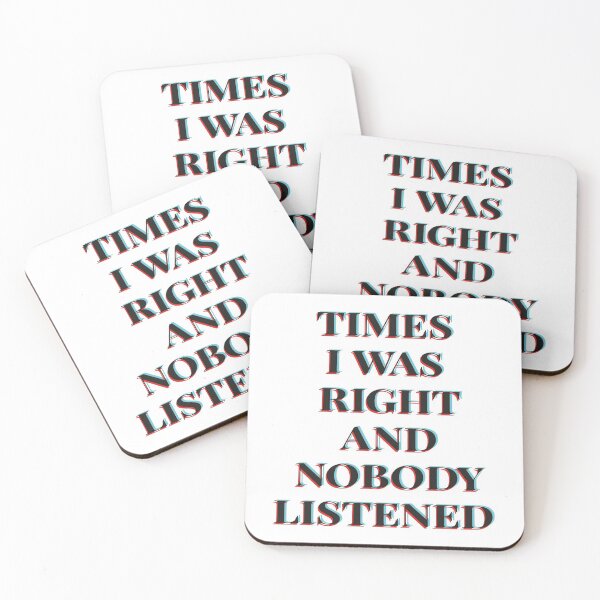 Item preview, Times I Was Right And Nobody Listened designed and sold by MqHStore.
