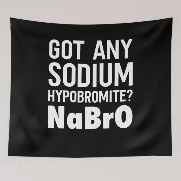 Item preview, Got Any Sodium Hypobromite Shirt, Science Teacher Shirt, Science Lover shirt, Science Shirt, Chemistry Jokes, Chemistry Teacher, Chemist Tee designed and sold by aymob.