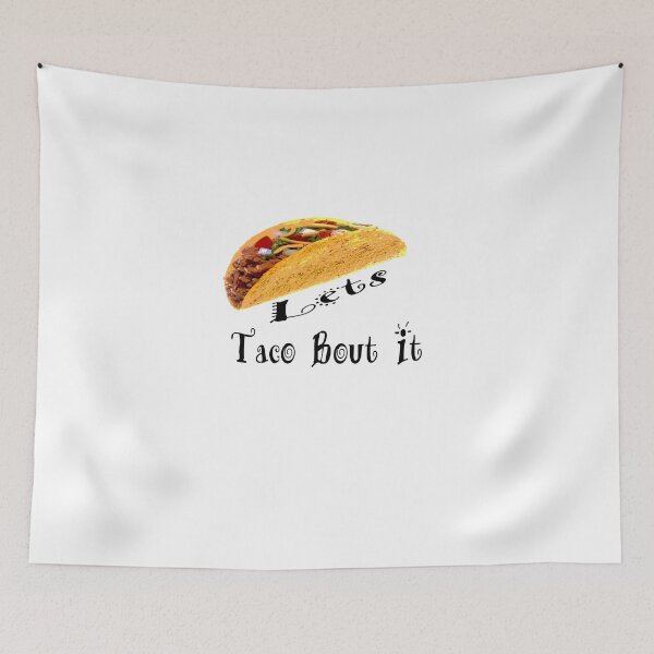 Item preview, Lets taco about it designed and sold by earlstevens.