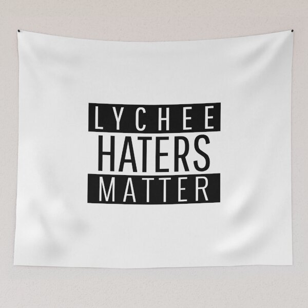 Item preview, Lychee Haters Matter - funny designed and sold by narilex.