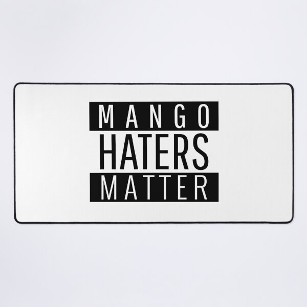 Item preview, Mango Haters Matter - funny designed and sold by narilex.