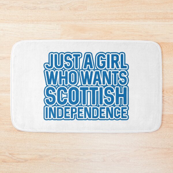 Item preview, JUST A GIRL WHO WANTS SCOTTISH INDEPENDENCE, Scottish Independence Saltire Blue and White Layered Text Slogan designed and sold by MacPean.
