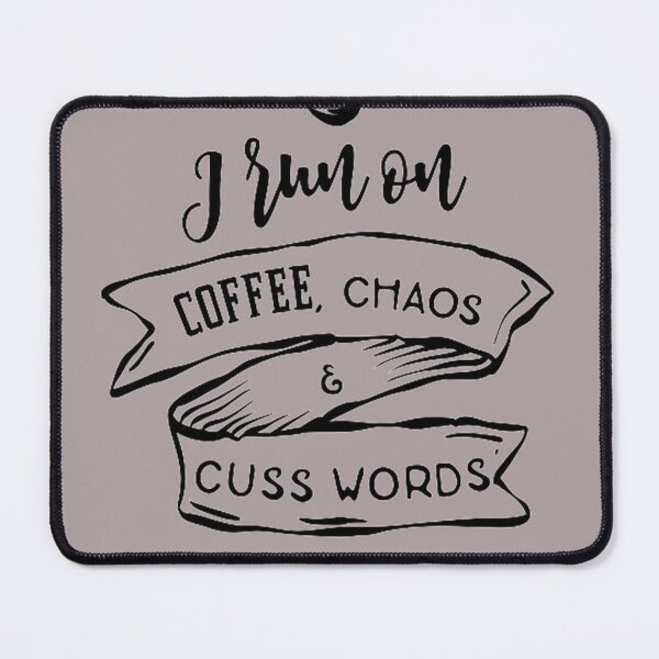 Item preview, I run over coffee, chaos and beautiful words designed and sold by dortmond.