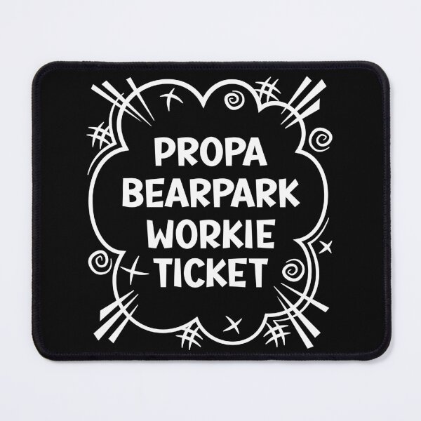 Item preview, PROPA BEARPARK WORKIE TICKET a cheeky design for people from Bearpark in the North East of England designed and sold by robimerch.