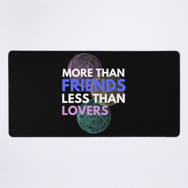 Item preview, More Than Friends Less Than Lovers designed and sold by uranus-art.
