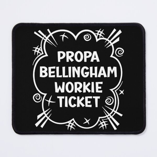 Item preview, PROPA BELLINGHAM WORKIE TICKET a cheeky design for people from Bellingham in the North East of England designed and sold by robimerch.