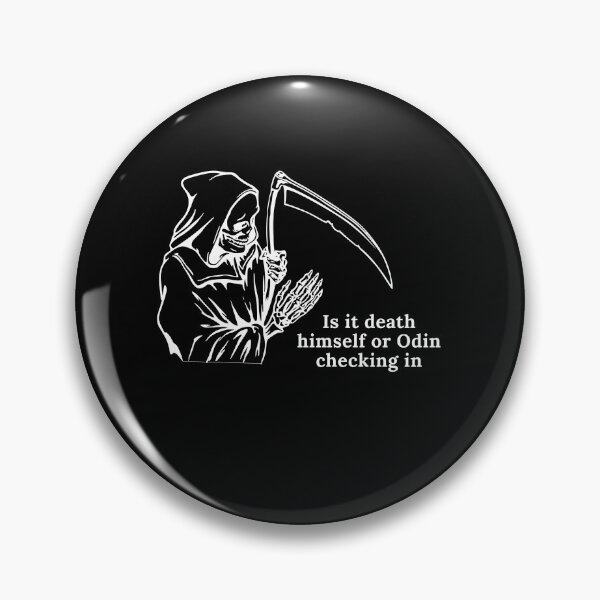 Item preview, Valheim Grim Reaper - is it death himself or odin checking in quote designed and sold by UnseenCreations.