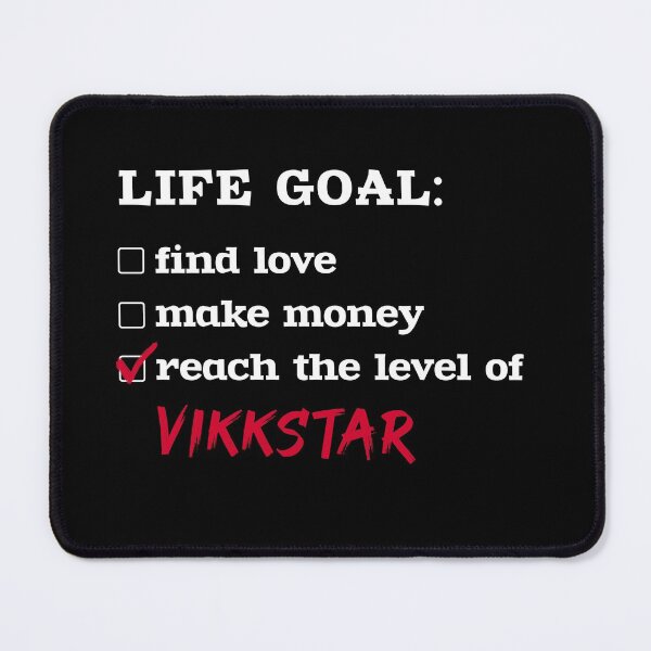 Item preview, Life goal - Vikkstar designed and sold by 2Girls1Shirt.