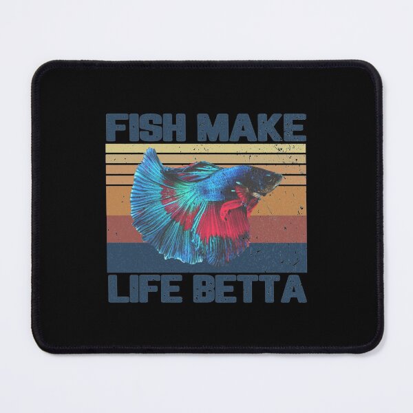 Item preview, Fish Make Life Betta  (15) designed and sold by Elbert97Brown.