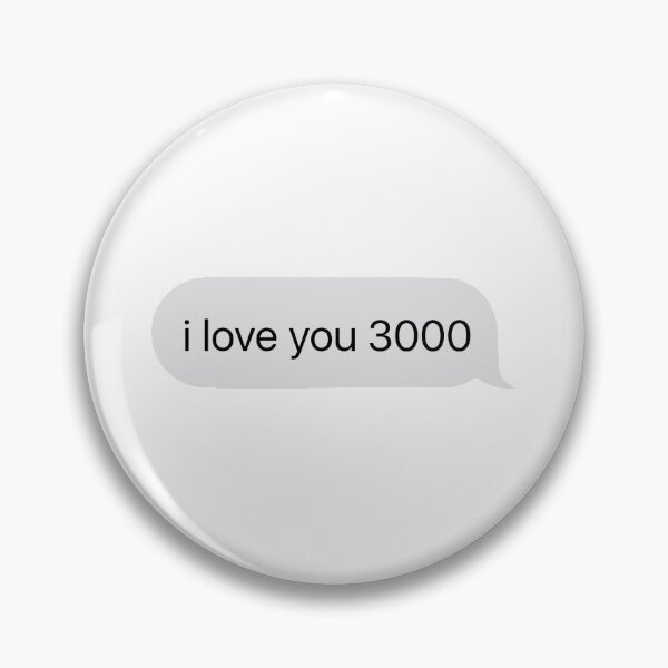 Item preview, i love you 3000 designed and sold by tayloram8.