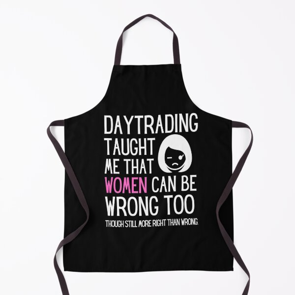 Item preview, Daytrading taught me that women can be wrong too designed and sold by Amaeri.