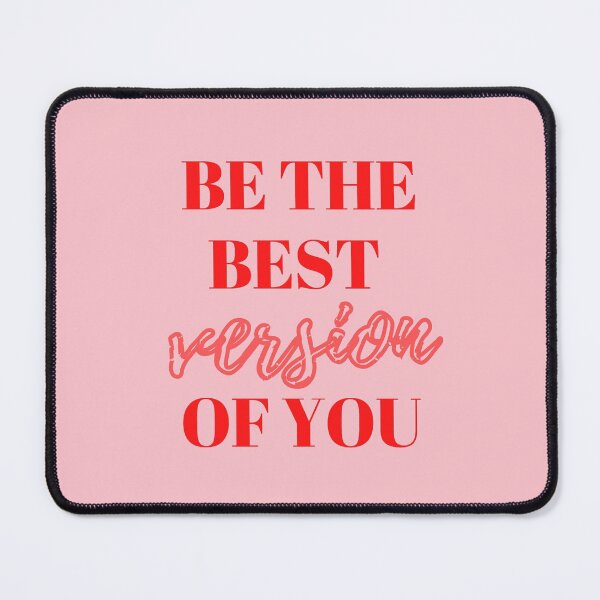 Item preview, Be the best version of you, Be the Best, The Best, Motivational, Inspirational, Empowerment, Pink, Red designed and sold by Magic Love Art Print.