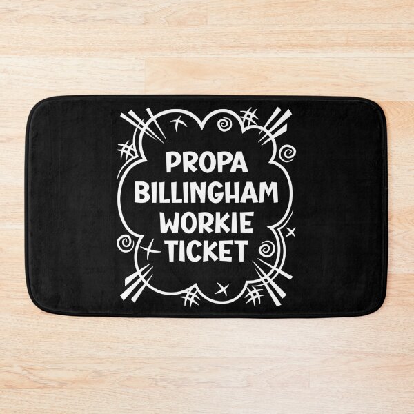 Item preview, PROPA BILLINGHAM WORKIE TICKET a cheeky design for people from Billingham in the North East of England designed and sold by robimerch.