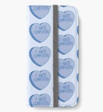 I HATE COMPUTERS heart candy iPhone Wallet/Case/Skin
