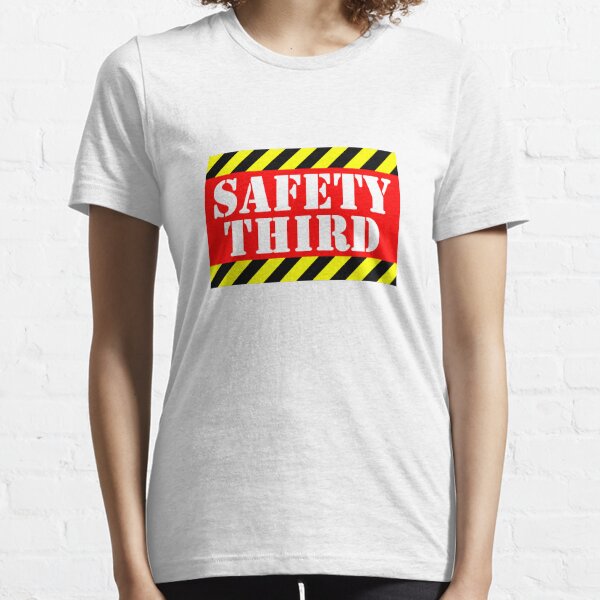 Safety third Essential T-Shirt