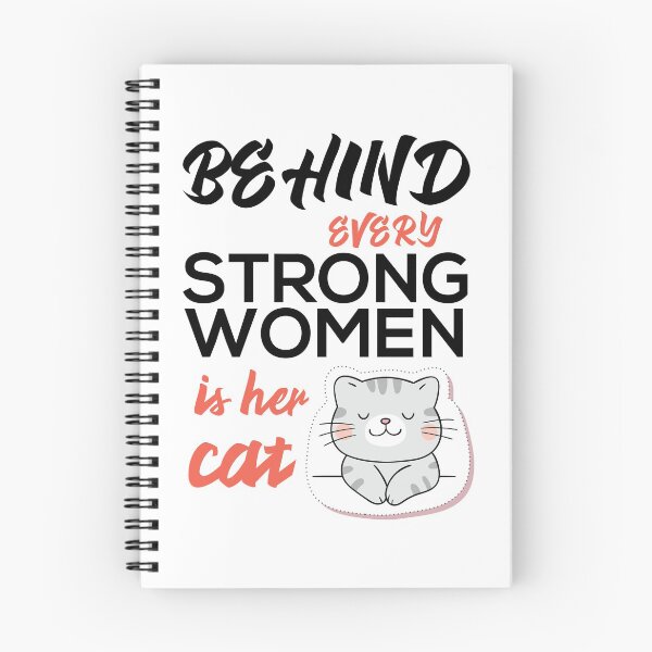 Item preview, Behind Every Strong Women is her cat designed and sold by Faizan-Ali.