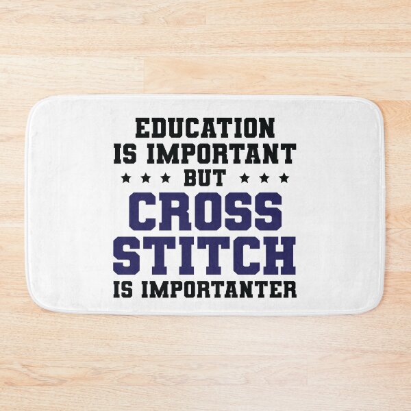 Item preview, Funny Cross Stitch Is Importanter designed and sold by woodesigner.