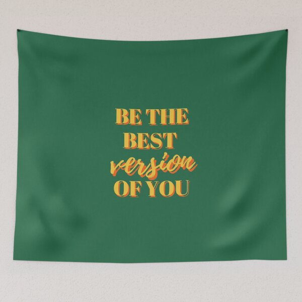 Item preview, Be the best version of you, Be the Best, The Best, Motivational, Inspirational, Empowerment, Green, Yellow designed and sold by Magic Love Art Print.
