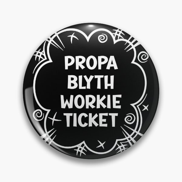 Item preview, PROPA BLYTH WORKIE TICKET a cheeky design for people from Blyth in the North East of England designed and sold by robimerch.