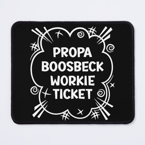 Item preview, PROPA BOOSBECK WORKIE TICKET a cheeky design for people from Boosbeck in the North East of England designed and sold by robimerch.