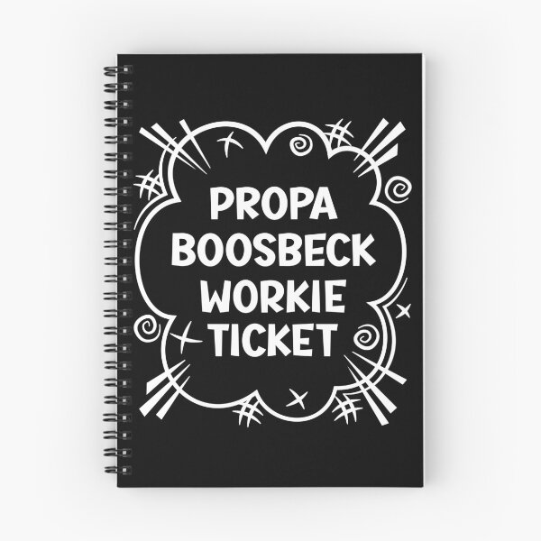 Item preview, PROPA BOOSBECK WORKIE TICKET a cheeky design for people from Boosbeck in the North East of England designed and sold by robimerch.