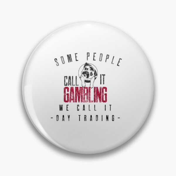 Item preview, Some people call it gambling- Funny – dog lover - Gag gift - Unique gift for stock market, crypto, options trader, forex traders and day traders  designed and sold by TradingTeesKids.