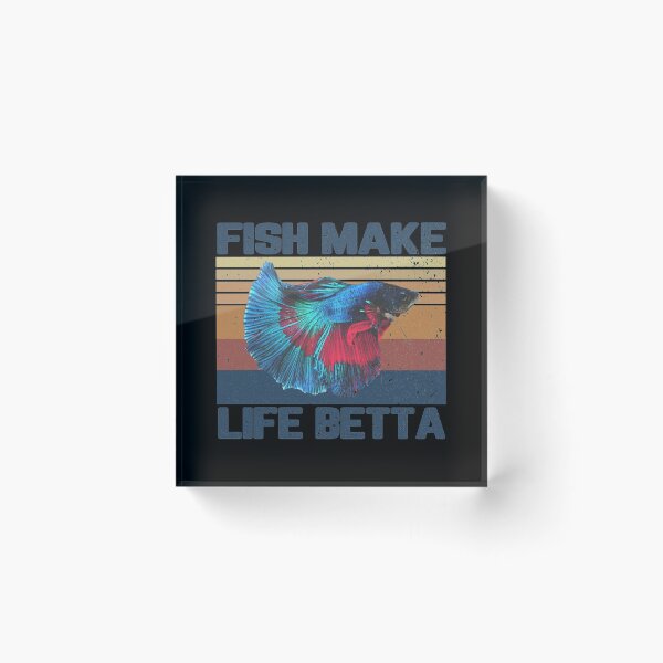 Item preview, Fish Make Life Betta  (15) designed and sold by Elbert97Brown.