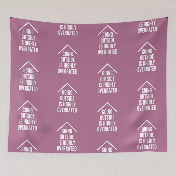 Item preview, GOING OUTSIDE IS HIGHLY OVERRATED designed and sold by successmom.