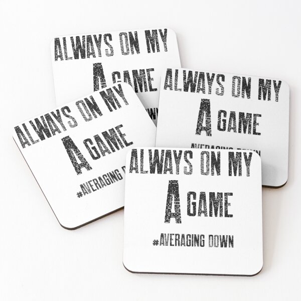 Item preview, Always on my A game- Funny – market lover - Gag gift - Unique gift for stock market, crypto, options trader, forex traders and day traders  designed and sold by TradingTeesKids.