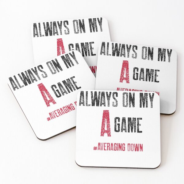 Item preview, Always on my A game- Funny – market lover - Gag gift - Unique gift for stock market, crypto, options trader, forex traders and day traders  designed and sold by TradingTeesKids.