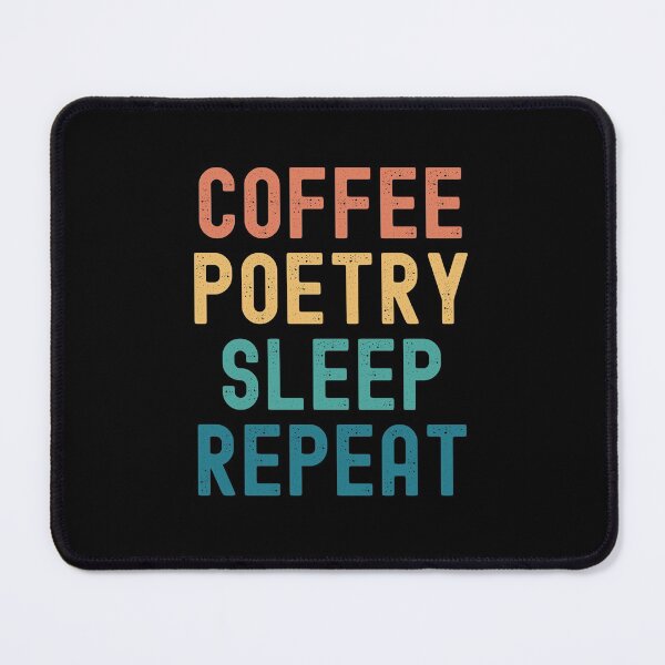 Item preview, Coffee Poetry Sleep Repeat - Funny Poetry & Coffee Gift designed and sold by kindxinn.