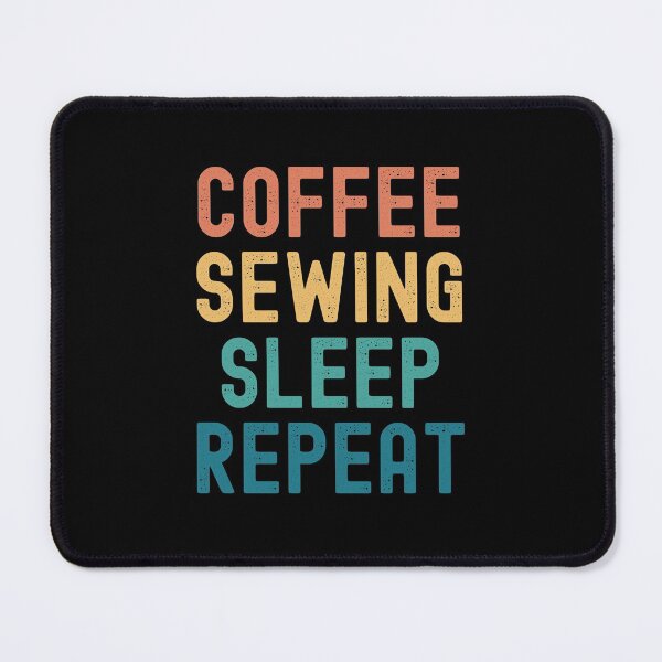 Item preview, Coffee Sewing Sleep Repeat - Funny Sewing & Coffee Gift designed and sold by kindxinn.