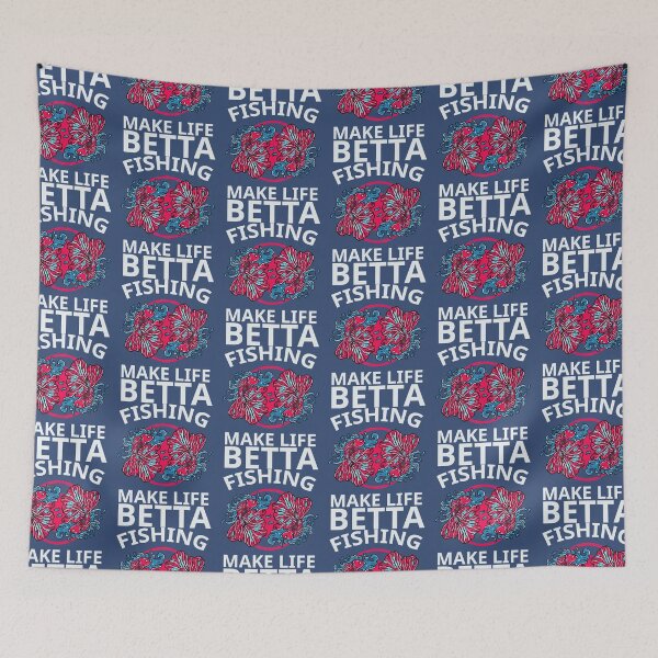 Item preview, Fishing Make Life Betta   designed and sold by Elbert97Brown.