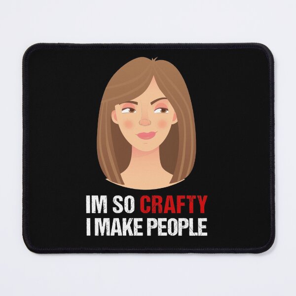 Artikelvorschau, Ich bin so CRAFTY, ich mache Leute entworfen und verkauft von KHAFiT.