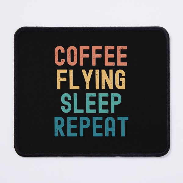 Item preview, Coffee Flying Sleep Repeat - Funny Flying & Coffee Gift designed and sold by kindxinn.