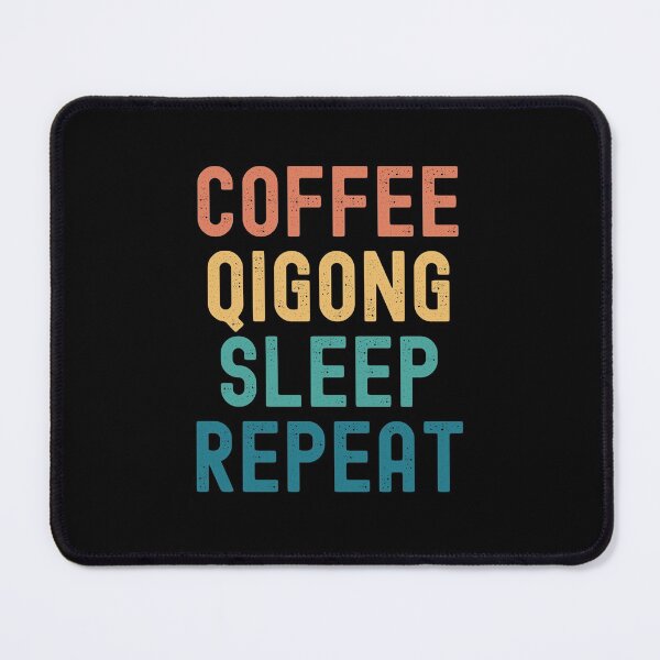 Item preview, Coffee Qigong Sleep Repeat - Funny Qigong & Coffee Gift designed and sold by kindxinn.