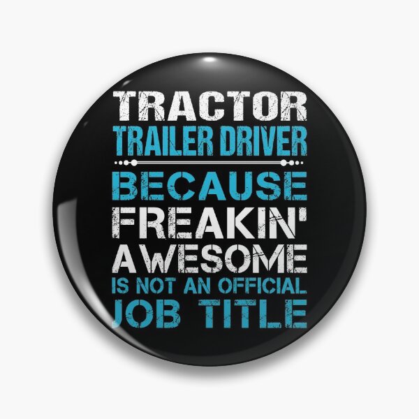 Item preview, Tractor Trailer Driver T Shirt - Freaking Awesome Job Gift Item Tee designed and sold by oetate4774.