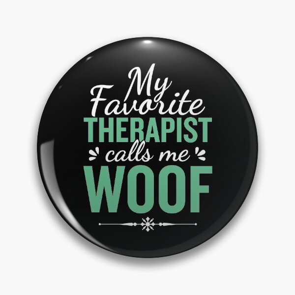 Item preview, My Favorite Therapist Calls Me Woof | Funny Therapy Dog Design (Green) designed and sold by Printend _.