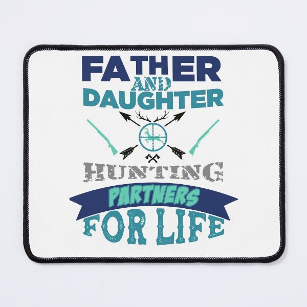 Item preview, Father And Daughter Hunting Partners For Life T-Shirt - Dad And Daughter Hunting Hunters Poster Blue Gift for Hunter Father and Hunter Daughter designed and sold by andrei49387.