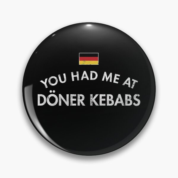 Item preview, You Had Me At Döner Kebabs designed and sold by twHistory.