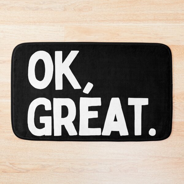 Item preview, Ok Great Sarcastic designed and sold by SunfullyYours.