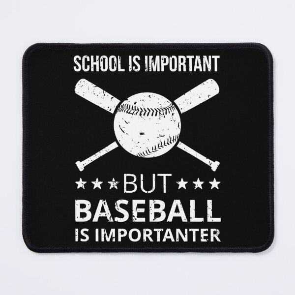 Item preview, School Is Important But Baseball Is Importanter I designed and sold by Lemon Pepper.